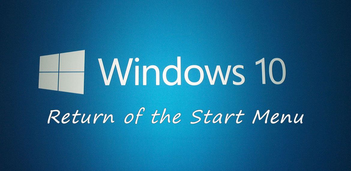 Windows 10 – The Start Menu